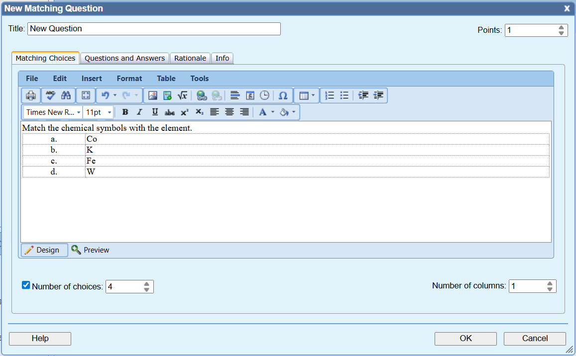 A screenshot of a "New Matching Question" window shows the "Questions and Answers" tab selected.   The main content area displays a table with three columns: "#" and "Answer," and "Question."  The table has four rows with the following data:  1   c   Iron  2   d   Tungsten  3   b   Potassium  4   a   Cobalt